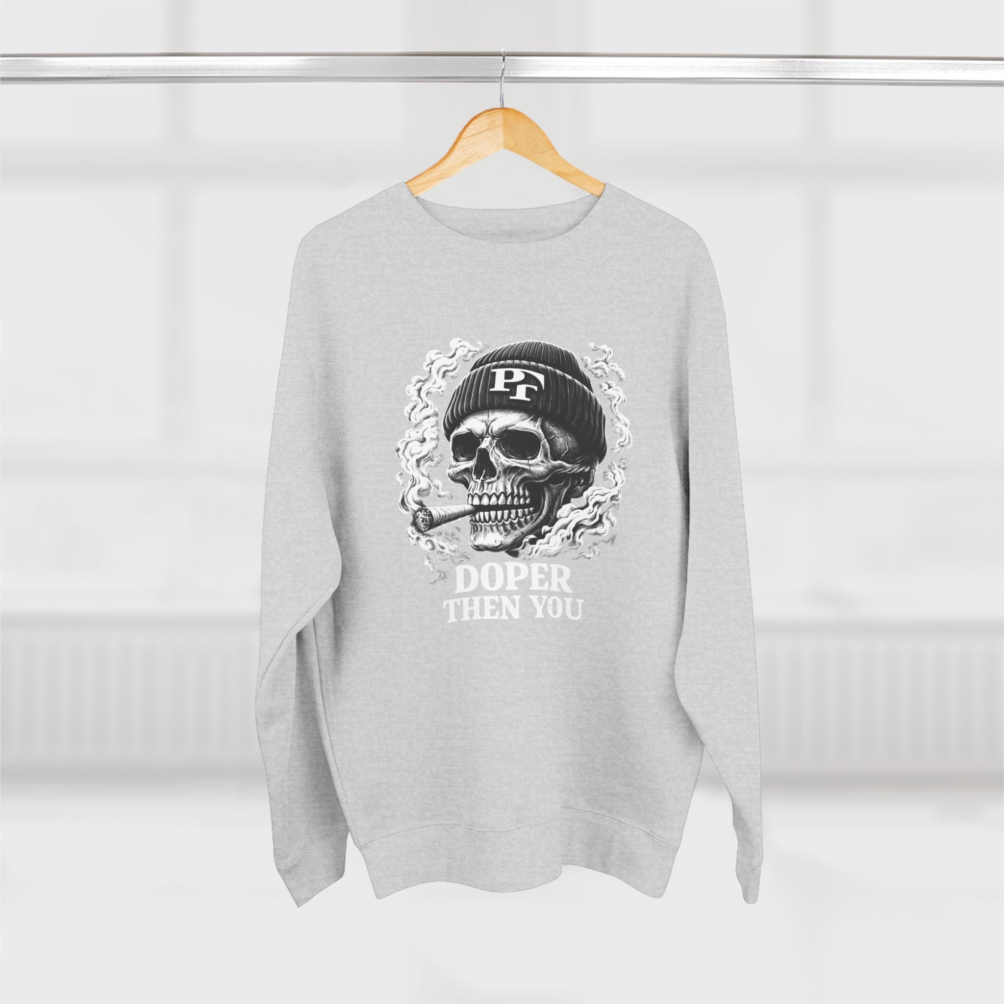 Dope then you  Crewneck Sweatshirt