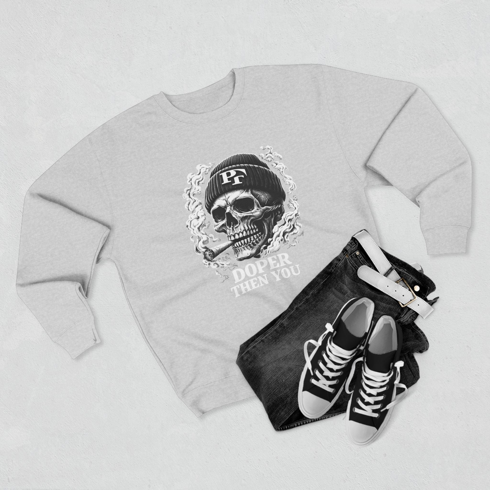 Dope then you  Crewneck Sweatshirt