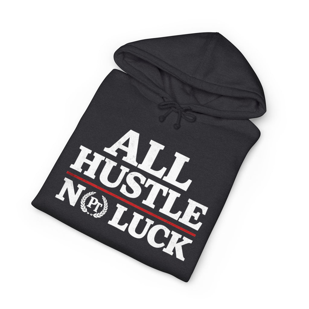 Paper Trail All Hustle No Luck Hoodie