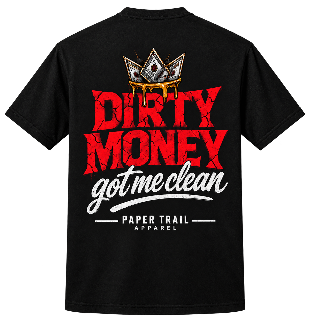 Dirty Money Tee