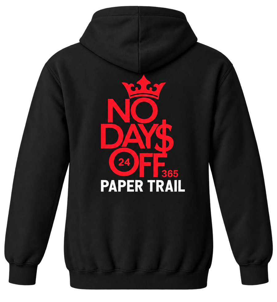 No Day$ Off Hoodie — back